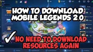 HOW TO DOWNLOAD MLBB 2.0 EASY 100% WORKING