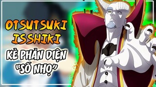 OTSUTSUKI ISSHIKI KẺ PHẢN DIỆN VĨ ĐẠI_Review 2