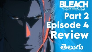 Bleach: TYBW Part 2 Episode 4 Review in Telugu