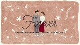 Forever by: Martin N and Regine V. "all time favourite".