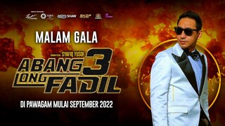 Malam Gala Abang Long Fadil 3