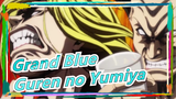 [Grand Blue] Guren no Yumiya + Grand Blue = ?