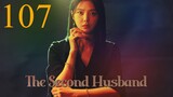 Second Husband Episode 107
