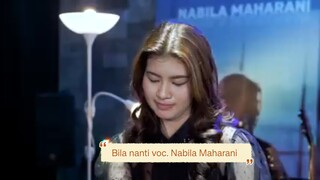 viral # Bila nanti voc Nabila Maharani live music