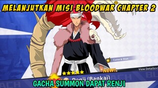 Chapter 2 Bintang 3 !! Melanjutkan Misi Adventures Bloodwar Dengan Hero Renji