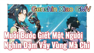 [Genshin, Xiao, GMV] Mười Bước Giết Một Người, Nghìn Dặm Vẫy Vùng Mà Chi