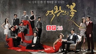 Flower of Queen Ep26