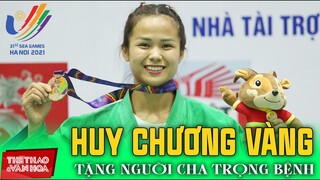 Võ sỹ Kurash Tô Thị Trang dâng tặng tấm HCV SEA Games 31 cho người cha vừa qua đời vì trọng bệnh