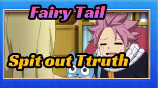 Fairy Tail|[Lucy]Spit out the truth after drinking