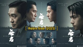 Hidden Blade (2023) [English Sub]