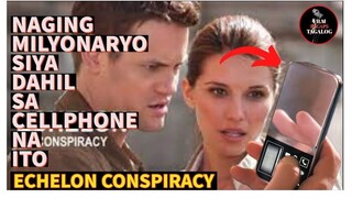 NAGING MILYONARYO SIYA DAHIL SA CELLPHONE NA ITO! ECHELON CONSPIRACY