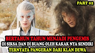 DISIKSA DIBUANG MENJADI PENGEMIS TERNYATA PANGERAN DARI KLAN DEWA | Alur Cerita Film