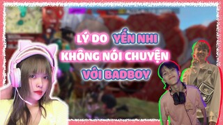 [Free Fire] Thông Gà Thổ Lộ Lý Do Yến Nhi Không Nói Chuyện Với BadBoy? Có Phải Sự Thật Là...?