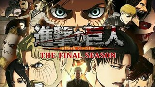 [ Trailer ] SHINGEKI NO KYOJIN : THE FINAL SEASON