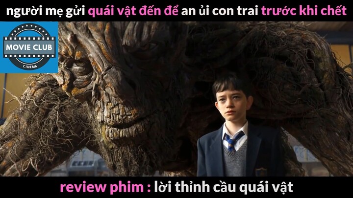 Nội dung phim: Lời thỉnh cầu quái vật phần 5 #Reviewphimhay