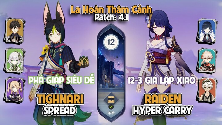 C1 Tighnari Spread & C0 Raiden Hyper Carry | La Hoàn Thâm Cảnh Tầng 12 | Genshin Impact 4.1