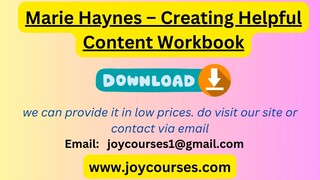 Marie Haynes – Creating Helpful Content Workbook