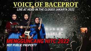 RAUNG VOB MENGGUNCANG ‼️ LIVE AT HEAD IN THE CLOUDS 2022 JAKARTA || NOT PUBLIC PROPERTY