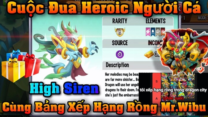 Dragon City Đặc Biệt : Cuộc Đua Heroic Người Cá Cùng Bảng Xếp Hạng Rồng Của Ông Mr.Wibu