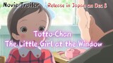 Totto-Chan__The_Little_Girl_at_the_Window-New_Trailer The_movie_ Release in Japan on Dec 8