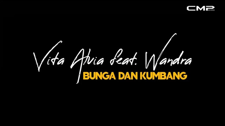 Bunga & Kumbang - Vita Alvita feat Wandra