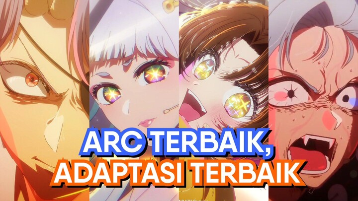 ARC TERBAIK DENGAN ADAPTASI APIK! (Pembahasan Oshi no Ko Season 2)