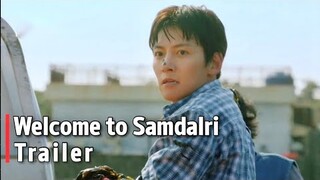 Welcome to Samdalri  | Trailer ตัวอย่าง