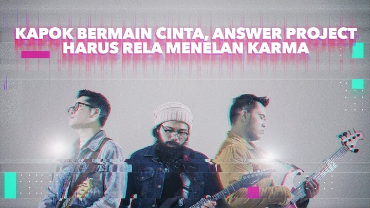 Answer Project - Ku Telan Karmaku