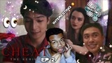 DO I SENSE JEALOUSY? | CHEAT THE SERIES EPISODE 2: THE GUILTY AND THE BEGUILED [ENG SUB] | REACTION