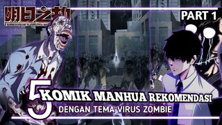 5 KOMIK MANHUA REKOMENDASI DENGAN TEMA VIRUS ZOMBIE