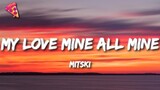 Mitski - My Love Mine All Mine (Lyrics)