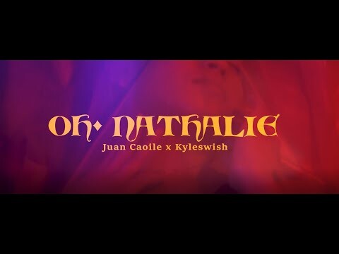 Juan Caoile, Kyleswish - Oh Nathalie (Official Music Video)