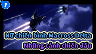 [Nữ chiến bình Macross Delta/Bản phối hiệu đính] Những cảnh chiến đấu hoành tráng_1