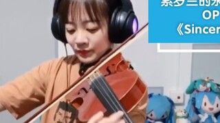 [Violet Evergarden OP]TRUE "Sincerely" Violin Cover