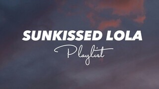 SunKissed Lola Playlist |HKP, Malimutan Ka, Pasilyo, White Toyota | With lyrics