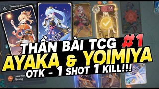 THẦN BÀI TCG #1: Làm Chủ Combo tan chảy AYAKA & YOIMIYA - Bộ Bài OTK Melt Cực Kì Mạnh | GENSHIN