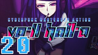 VA-11 HALL-A: Cyberpunk Bartender Action -20- The Past walks in...