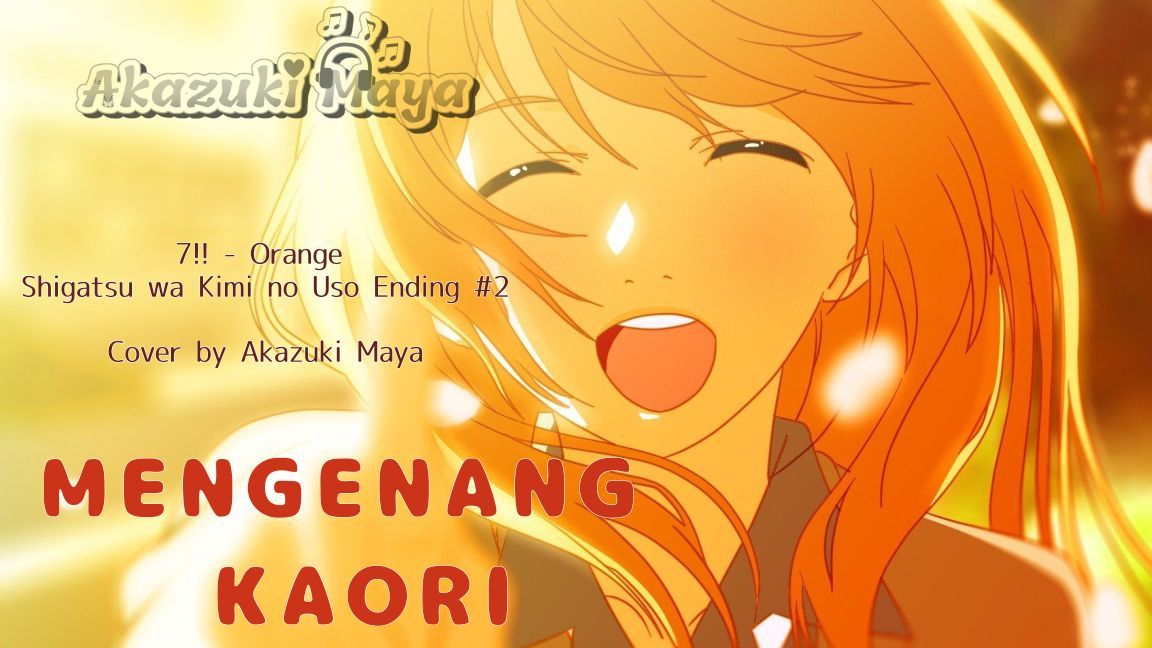 Orange - Shigatsu wa Kimi no Uso ED 2 - Male Version 