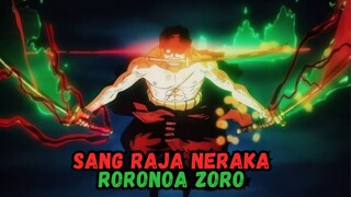 Alasan Kenapa Zoro Menjuluki Dirinya Raja Neraka !!!