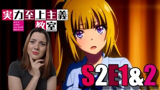 Classroom of the Elite S2 E1 & 2 + OP/ED  Reaction