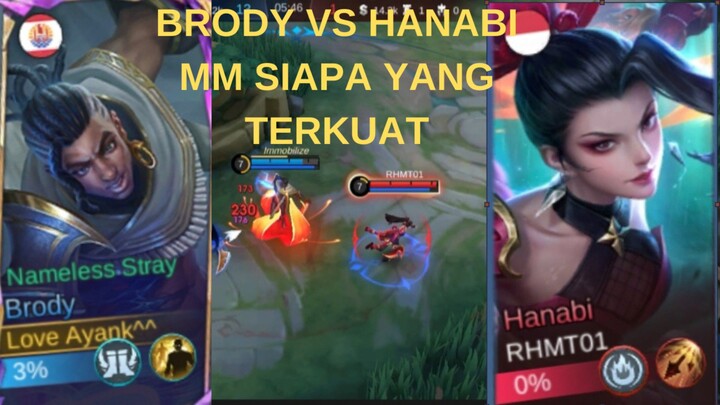 Pertarungan Sengit Antara Brody VS Hanabi MM Siapa Yang Terkuat???