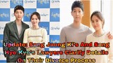 Update: Song Joong Ki's And Song Hye Kyo's Lawyers Clarify Details On Their Divorce Process