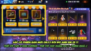 FREE FIRE | THẺ VÔ CỰC 9 KIM CƯƠNG RỒI THẺ VÔ CỰC GIẢM 90% SAO NGON QUÁ VẬY - SẮP CÓ BẢN MỚI OB32