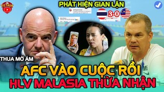 CHIỀU 6/6: AFC Điều Tra Bất Thường Trận Thua Khó Hiểu Trước U23 Thái Lan HLV Malaysia Nhận Trái Đắng