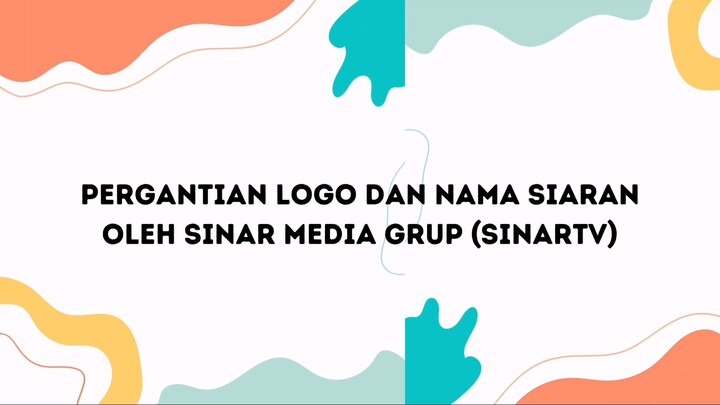 PERGANTIAN LOGO DAN NAMA SIARAN SINAR TV [23:59]