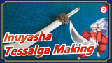 [Inuyasha] Wind Scar! Inuyasha's Weapon, Tessaiga Making_2