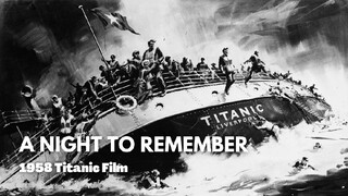A Night To Remember 1958 Titanic Movie