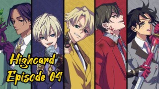 High Card Episode 04 Sub Indo