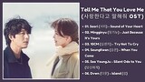 Tell Me That You Love Me OST (Part 1-6) | 사랑한다고 말해줘 OST | Kdrama OST 2023