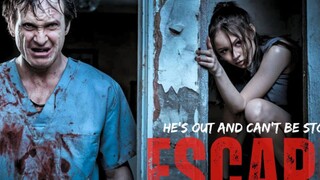 He Escaped A Mental Hospital To Find Her | New Hollywood Horror Thriller Movie | Escapee